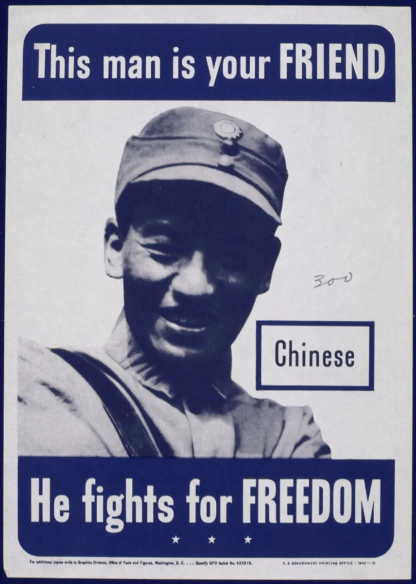 A blue-and-white American poster places a smiling Chinese soldier beneath the words This man is your friend and above He fights for freedom, with Chinese printed in a small outlined box.